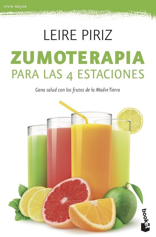 ZUMOTERAPIA PARA LAS 4 ESTACIONES (BOLSILLO) | 9788408190653 | PIRIZ, LEIRE | Llibreria La Gralla | Librería online de Granollers