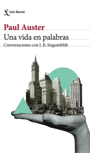 UNA VIDA EN PALABRAS | 9788432233869 | AUSTER, PAUL/SIEGUMFELDT, INGE-BIRGITTE | Llibreria La Gralla | Llibreria online de Granollers