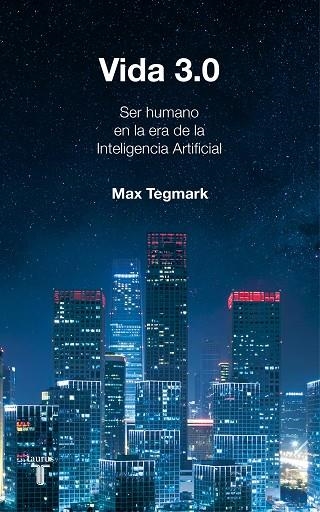 VIDA 3.0 | 9788430619627 | TEGMARK, MAX | Llibreria La Gralla | Llibreria online de Granollers