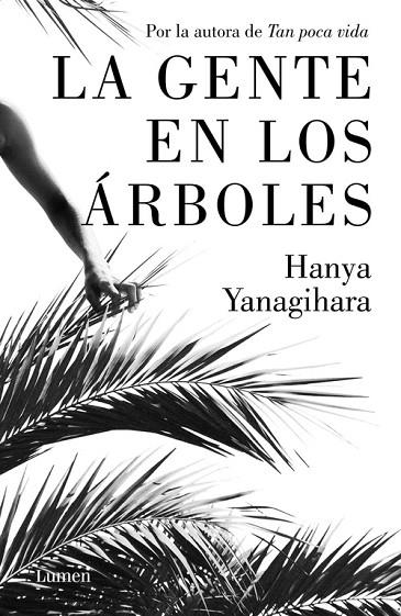 GENTE EN LOS ÁRBOLES, LA | 9788426405388 | YANAGIHARA, HANYA | Llibreria La Gralla | Llibreria online de Granollers