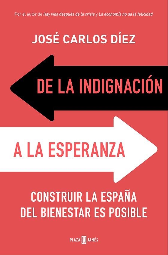 DE LA INDIGNACIÓN A LA ESPERANZA | 9788401019159 | DÍEZ, JOSÉ CARLOS | Llibreria La Gralla | Llibreria online de Granollers