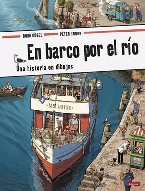 EN BARCO POR EL RÍO | 9788494818301 | GÖBEL, DORO; KNORR, PETER | Llibreria La Gralla | Librería online de Granollers