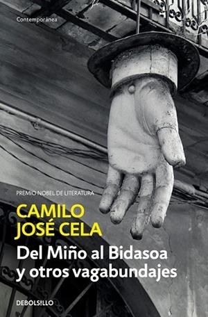 DEL MIÑO AL BIDASOA Y OTROS VAGABUNDAJES (BOLSILLO) | 9788466342476 | CELA, CAMILO JOSÉ | Llibreria La Gralla | Librería online de Granollers
