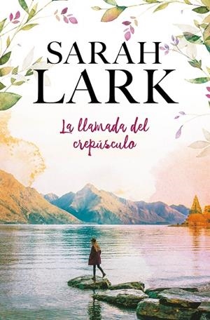 LLAMADA DEL CREPUSCULO, LA (BOLSILLO) | 9788416712939 | LARK, SARAH | Llibreria La Gralla | Librería online de Granollers