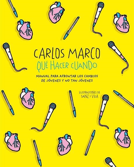 QUÉ HACER CUANDO | 9788420487366 | MARCO, CARLOS | Llibreria La Gralla | Llibreria online de Granollers