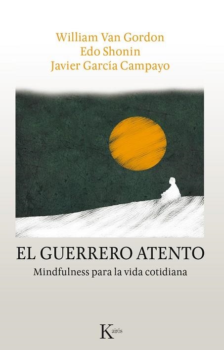 GUERRERO ATENTO, EL  | 9788499886336 | VAN GORDON, WILLIAM; SHONIN, EDO; GARCÍA, JAVIER | Llibreria La Gralla | Librería online de Granollers
