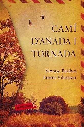 CAMÍ D'ANADA I TORNADA | 9788417420031 | VILARASAU, EMMA; BARDERI, MONTSE | Llibreria La Gralla | Librería online de Granollers