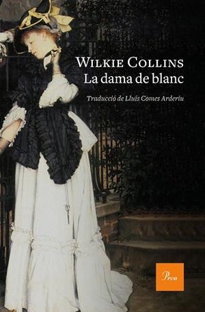 DAMA DE BLANC, LA | 9788475887180 | COLLINS, WILKIE | Llibreria La Gralla | Librería online de Granollers