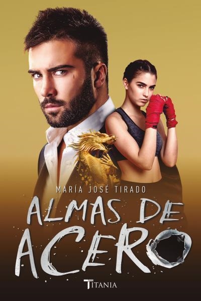 ALMAS DE ACERO | 9788416327515 | TIRADO, MARÍA JOSÉ | Llibreria La Gralla | Llibreria online de Granollers
