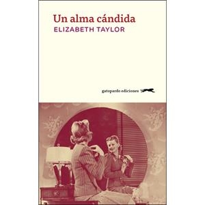 UN ALMA CÁNDIDA | 9788417109523 | TAYLOR, ELIZABETH | Llibreria La Gralla | Librería online de Granollers
