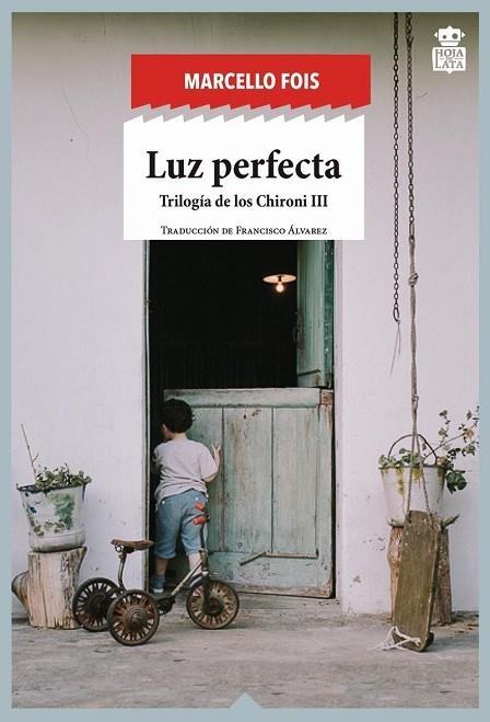 LUZ PERFECTA (TRILOGIA DE LOS CHIRONI III) | 9788416537334 | FOIS, MARCELLO | Llibreria La Gralla | Llibreria online de Granollers