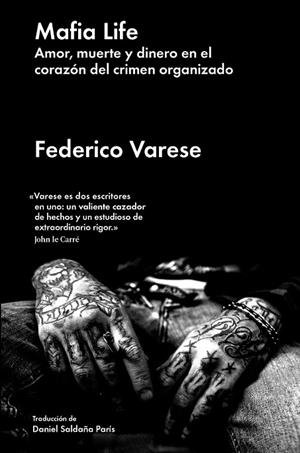 MAFIA LIFE | 9788417081775 | VARESE , FEDERICO; | Llibreria La Gralla | Librería online de Granollers