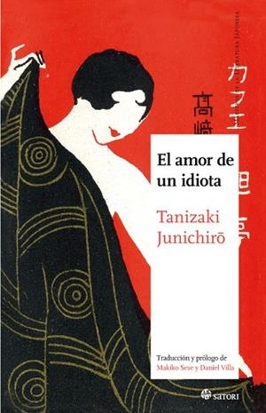AMOR DE UN IDIOTA, EL | 9788417419035 | TANIZAKI, JUNICHIRO; | Llibreria La Gralla | Librería online de Granollers