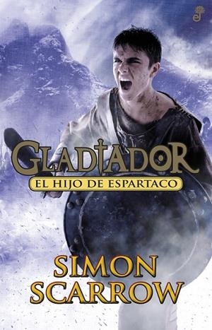 HIJO DE ESPARTACO, EL  | 9788435041027 | SCARROW, SIMON | Llibreria La Gralla | Llibreria online de Granollers