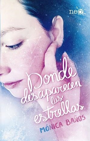 DONDE DESAPARECEN LAS ESTRELLAS | 9788417376321 | BAÑOS, MÓNICA | Llibreria La Gralla | Librería online de Granollers