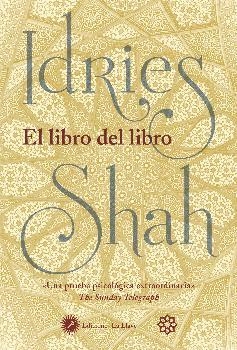 LIBRO DEL LIBRO, EL | 9788416145515 | SHAH, IDRIES | Llibreria La Gralla | Librería online de Granollers