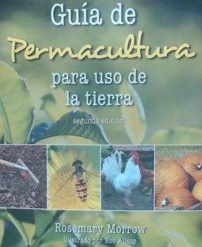 GUIA DE PERMACULTURA | 9788494788345 | MORROW, ROSEMARY | Llibreria La Gralla | Llibreria online de Granollers