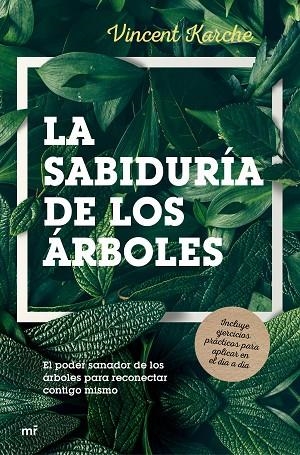 SABIDURÍA DE LOS ÁRBOLES, LA  | 9788427044647 | KARCHE, VINCENT | Llibreria La Gralla | Librería online de Granollers