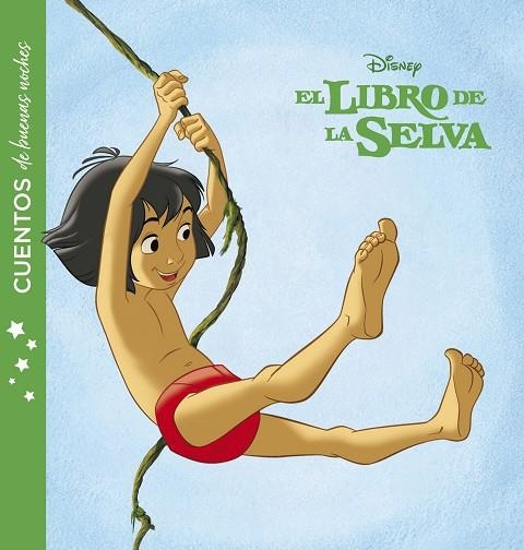 LIBRO DE LA SELVA  CUENTOS DE BUENAS NOCHES | 9788416917730 | DISNEY | Llibreria La Gralla | Llibreria online de Granollers