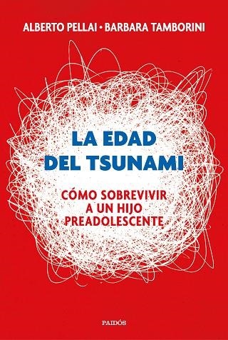 EDAD DEL TSUNAMI, LA  | 9788449334665 | PELLAI, ALBERTO; TAMBORINI, BARBARA | Llibreria La Gralla | Llibreria online de Granollers