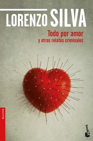 TODO POR AMOR Y OTROS RELATOS CRIMINALES | 9788423353750 | SILVA, LORENZO | Llibreria La Gralla | Llibreria online de Granollers