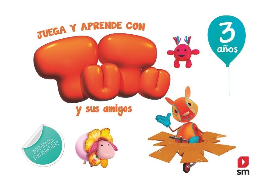 3 AÑOS JUEGA Y APRENDE CON TUTU Y SUS AMIGOS | 9788491073307 | RUIZ GARCÍA, MARÍA JESÚS | Llibreria La Gralla | Llibreria online de Granollers