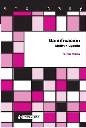 GAMIFICACIÓN | 9788490649152 | TEIXES ARGILÉS, FERRAN | Llibreria La Gralla | Librería online de Granollers