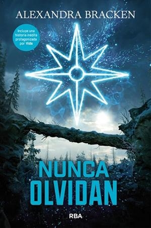 NUNCA OLVIDAN | 9788427214194 | BRACKEN , ALEXANDRA | Llibreria La Gralla | Llibreria online de Granollers