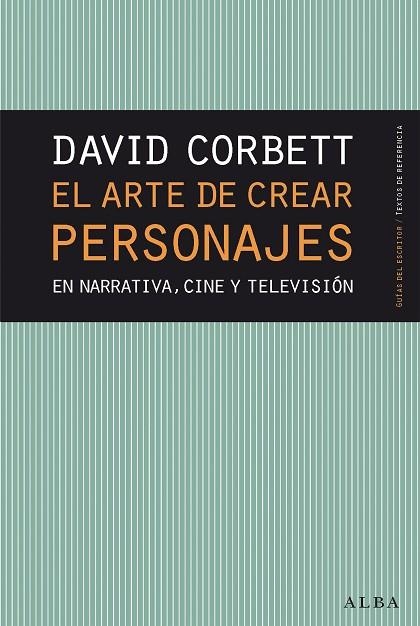 ARTE DE CREAR PERSONAJES, EL | 9788490654446 | CORBETT, DAVID | Llibreria La Gralla | Librería online de Granollers