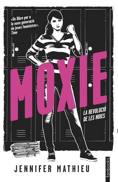 MOXIE | 9788416716890 | MATHIEU, JENNIFER | Llibreria La Gralla | Llibreria online de Granollers