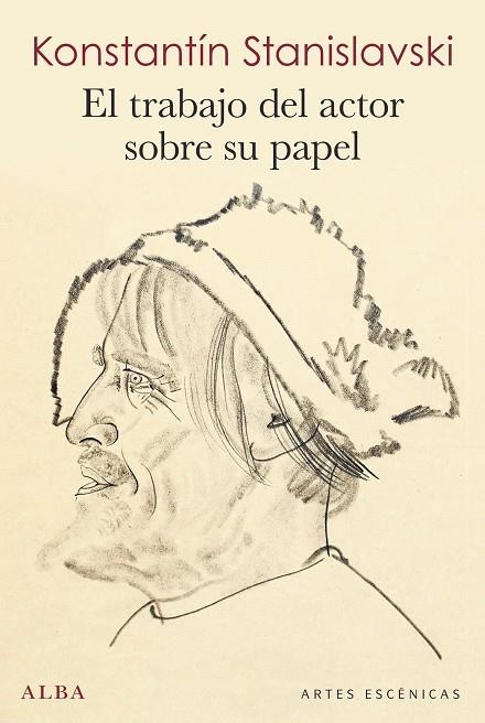 TRABAJO DEL ACTOR SOBRE SU PAPEL, EL | 9788490654453 | STANISLAVSKI, KONSTANTÍN | Llibreria La Gralla | Librería online de Granollers