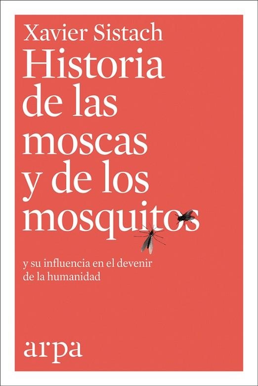 HISTORIA DE LAS MOSCAS Y DE LOS MOSQUITOS | 9788416601769 | SISTACH, XAVIER | Llibreria La Gralla | Llibreria online de Granollers