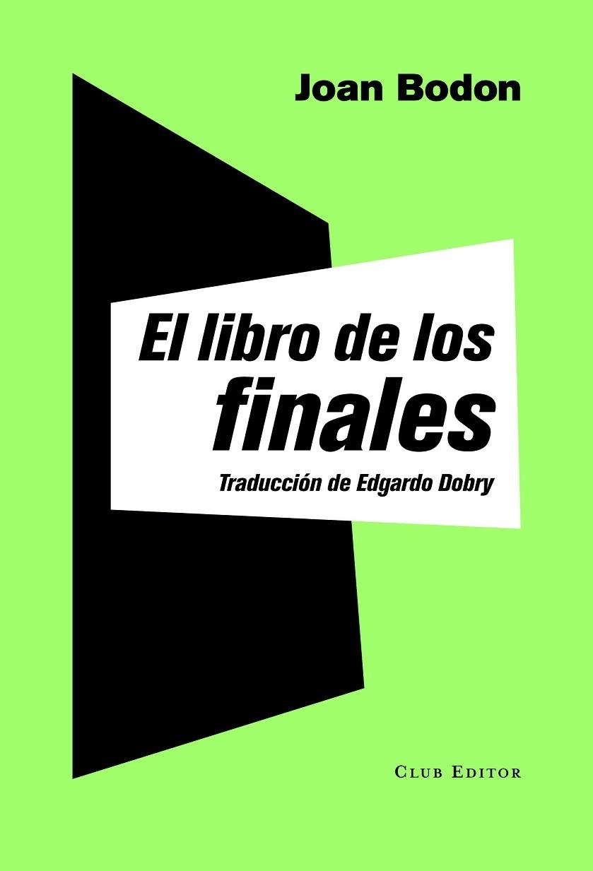 LIBRO DE LOS FINALES, EL  | 9788473292047 | BODON, JOAN | Llibreria La Gralla | Llibreria online de Granollers