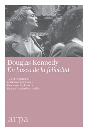 EN BUSCA DE LA FELICIDAD | 9788416601622 | KENNEDY, DOUGLAS | Llibreria La Gralla | Librería online de Granollers