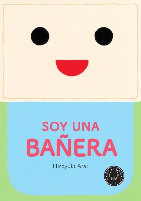 SOY UNA BAÑERA | 9788417059392 | ARAI, HIROYUKI | Llibreria La Gralla | Llibreria online de Granollers