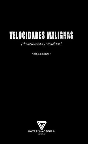 VELOCIDADES MALIGNAS | 9788494394560 | NOYS, BENJAMIN | Llibreria La Gralla | Llibreria online de Granollers