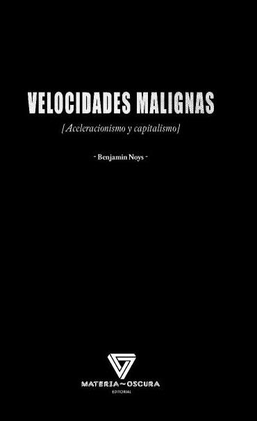 VELOCIDADES MALIGNAS | 9788494394560 | NOYS, BENJAMIN | Llibreria La Gralla | Librería online de Granollers