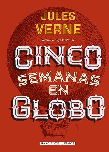 CINCO SEMANAS EN GLOBO  | 9788415618768 | VERNE, JULIO | Llibreria La Gralla | Librería online de Granollers
