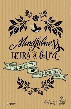 MINDFULNESS LETRA A LETRA | 9788416895656 | CASADO, GEMA/GARCÍA-ALMONACID, ALFREDO | Llibreria La Gralla | Llibreria online de Granollers