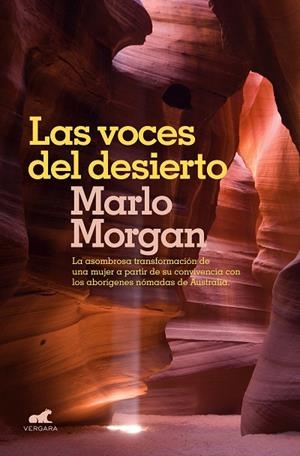 VOCES DEL DESIERTO, LAS | 9788416076314 | MORGAN, MARLO | Llibreria La Gralla | Librería online de Granollers