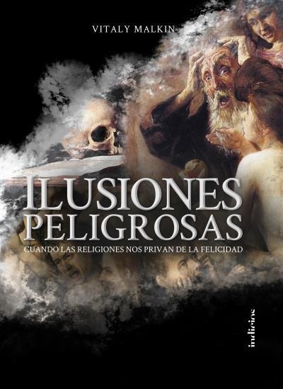ILUSIONES PELIGROSAS | 9788415732327 | MALKIN, VITALY | Llibreria La Gralla | Llibreria online de Granollers