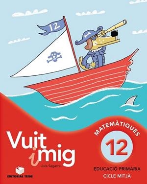 Q. VUIT I MIG 12 MATEMÀTIQUES | 9788430779734 | SEGARRA I NEIRA, LLUÍS | Llibreria La Gralla | Librería online de Granollers