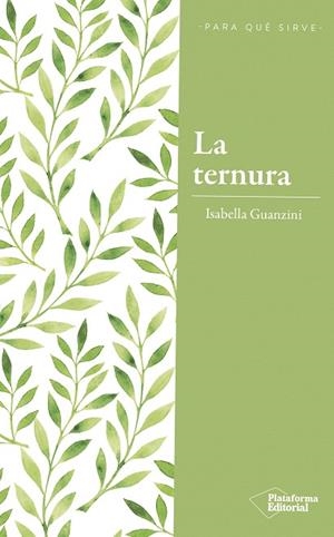 TERNURA, LA | 9788417376222 | GUANZINI, ISABELLA | Llibreria La Gralla | Librería online de Granollers