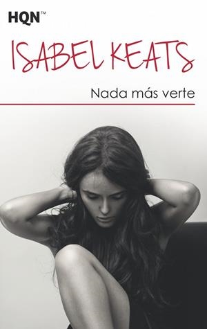 NADA MAS VERTE (BOLSILLO) | 9788491708889 | KEATS, ISABEL | Llibreria La Gralla | Llibreria online de Granollers