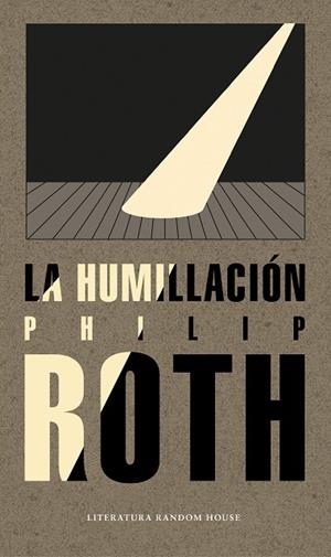 HUMILLACIÓN, LA | 9788439735014 | ROTH, PHILIP | Llibreria La Gralla | Llibreria online de Granollers