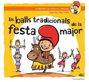 ELS BALLS TRADICIONALS DE LA FESTA MAJOR | 9788490347317 | ROIG CÉSAR, ROGER | Llibreria La Gralla | Librería online de Granollers