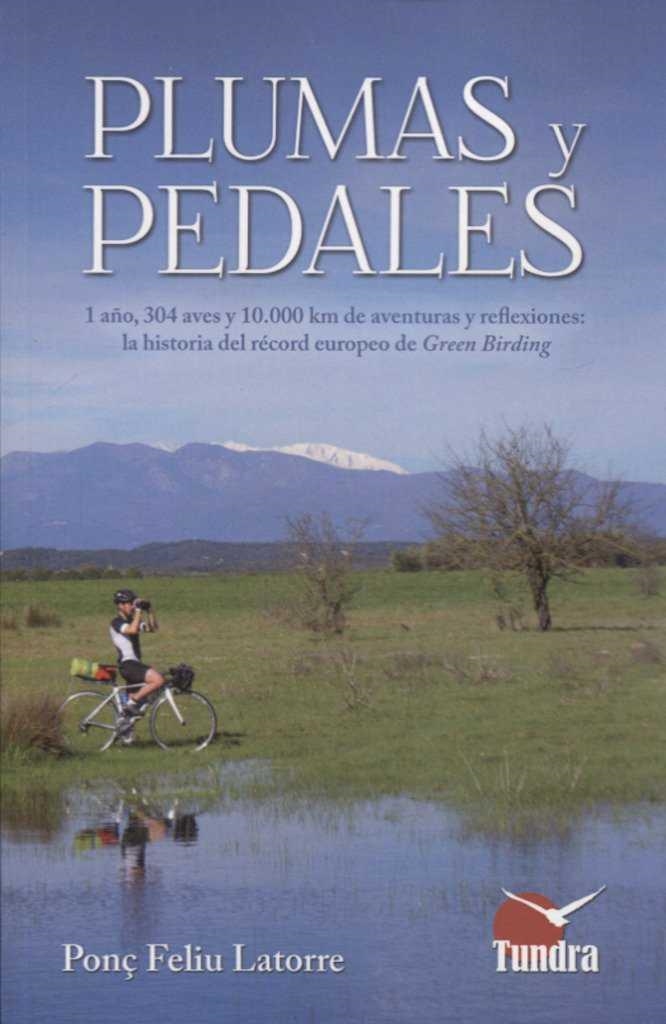 PLUMAS Y PEDALES | 9788416702572 | FELIU LATORRE, PONÇ | Llibreria La Gralla | Librería online de Granollers