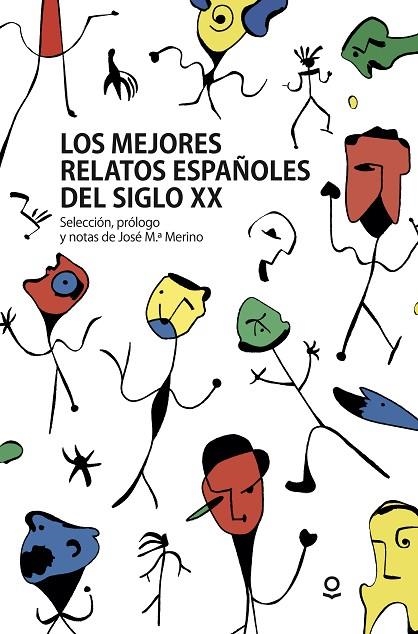 MEJORES RELATOS ESPAÑOLES DEL SIGLO XX, LOS | 9788491221746 | MERINO, JOSÉ MARÍA | Llibreria La Gralla | Librería online de Granollers