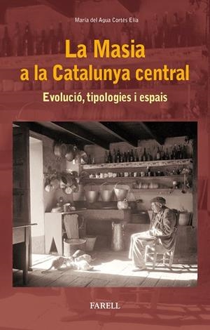 MASIA A LA CATALUNYA | 9788417116040 | CORTES, MRIA DEL AGUA | Llibreria La Gralla | Llibreria online de Granollers