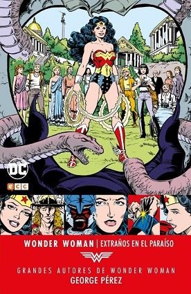 GRANDES AUTORES DE WONDER WOMAN: GEORGE PÉREZ – EXTRAÑOS EN EL PARAÍSO | 9788417441135 | PÉREZ, GEORGE/MARRINAN, CHRIS/NEWELL, MINDY | Llibreria La Gralla | Librería online de Granollers